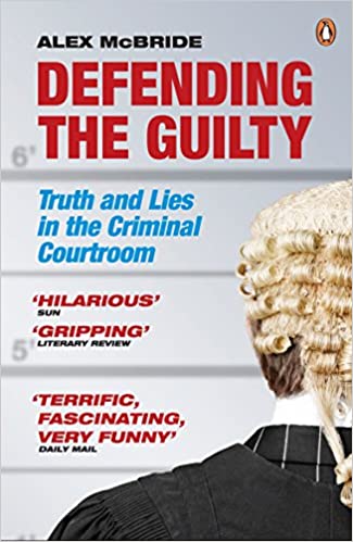 Defending the Guilty book cover